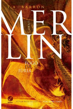 Merlin - Fogo Da Fúria - Vol. 3 - T. A. Baron | 