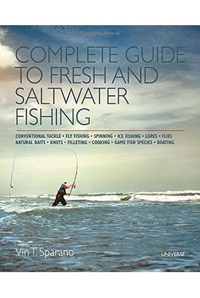 Complete Guide To Fresh And Saltwater Fishing - Sparano,Vin T. | 