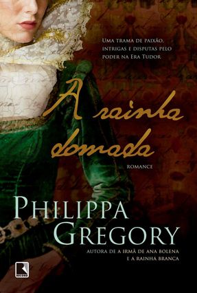 A Rainha Domada - Gregory,Philippa | 