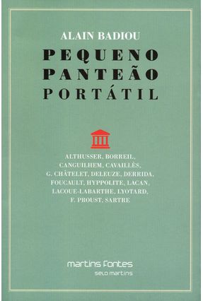 Pequeno Panteão Portátil - Badiou,Alain | Nisrs.org