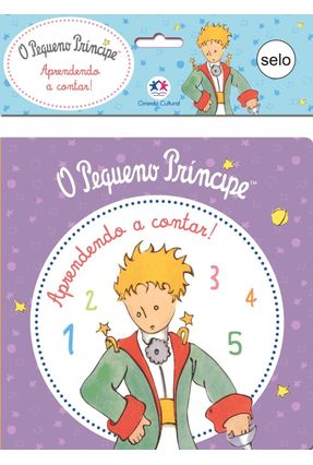 O Pequeno Princepe - Aprendendo A Contar! - Editora Ciranda Cultural | 