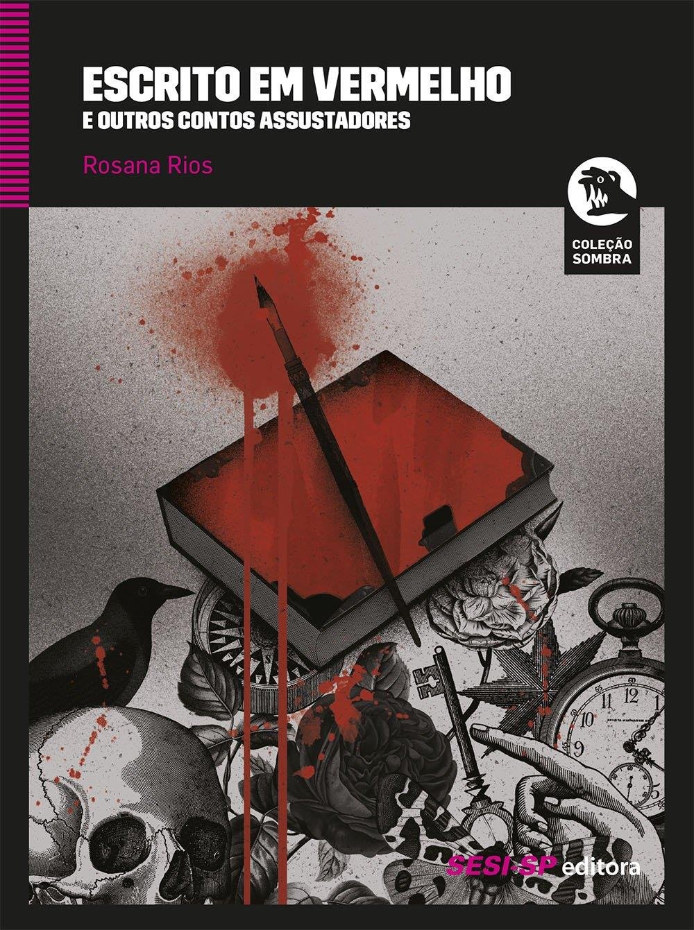 Escrito Em Vermelho E Outros Contos Assustadores - Saraiva