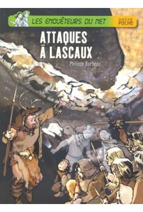 Attaques A Lascaux - Barbeau,Philippe | Nisrs.org