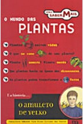 O Mundo Das Plantas - Col. Saber Mais - Atica | 