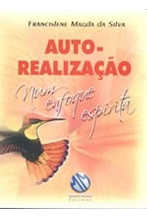 Auto-Realização - Silva,Francislene Magda | Nisrs.org