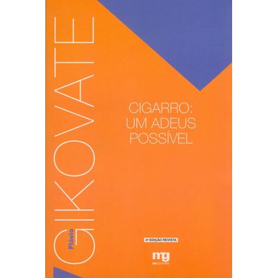 Cigarro - Um Adeus Possível - 4ª Ed.