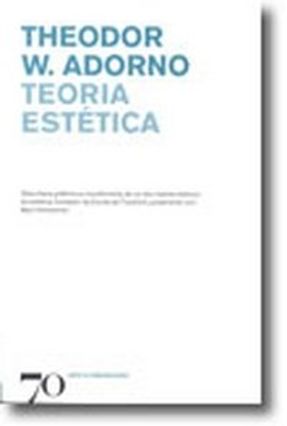 Teoria Estética - Adorno,Theodor W. | 