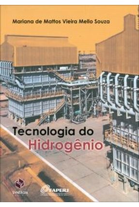 Tecnologia do Hidrogênio - Souza,Mariana de Mattos Vieira Mello | 