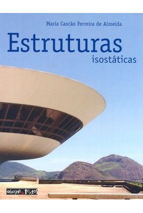Estruturas Isostáticas - Almeida,Maria Cascao Ferreira de | 