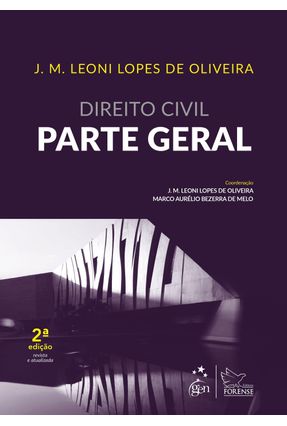 Direito Civil - Parte Geral - Oliveira,J M Leoni Lopes de | 
