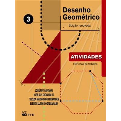 Desenho Geométrico - Caderno de Atividades - Vol. 3 - 8º Ano / 7ª Série - 4