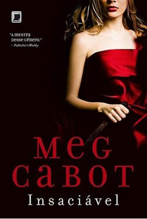 Insaciável - Cabot,Meg | 