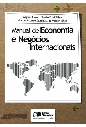 Manual de Economia e Negócios Internacionais - Vasconcellos,Marco Antonio Sandoval de | 