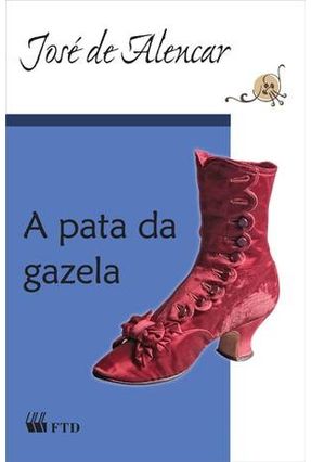 A Pata da Gazela - Col. Grandes Leituras - Alencar,José de | 