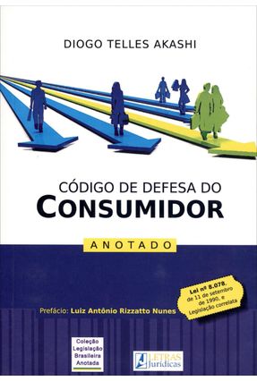 Código de Defesa do Consumidor - Anotado - Akashi,Diogo Telles | 