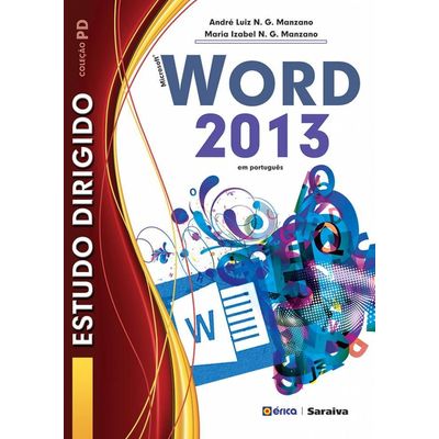 Estudo Dirigido de Microsoft Word 2013 - Col. Pd