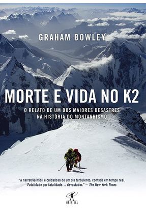 Morte e Vida No K2 - Bowley,Graham | 
