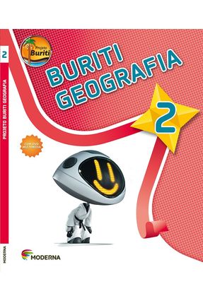 Projeto Buriti - Geografia - 2º Ano - 3ª Ed. 2013 - Editora Moderna | 