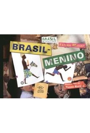 Brasil - Menino - Col. Brasil Em Letras e Cores - Miguez,Fatima | 