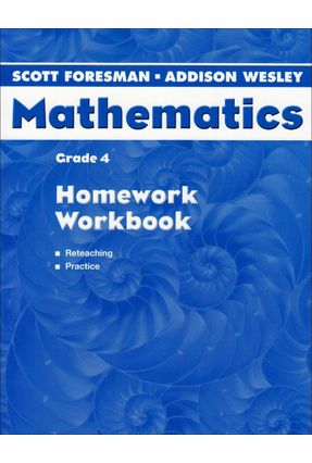 Mathematics - Grade 4 - Homework Workbook - Klein,Alice Ramirez,Elma Starkey,Prentice | Hoshan.org Mathematics - Grade 4 - Homework Workbook - Klein,Alice Ramirez,Elma Starkey,Prentice | Hoshan.org