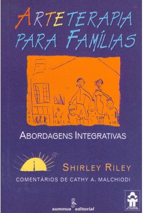 Arteterapia para Familias - Riley,Shirley | Nisrs.org