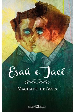 Esaú e Jacó - Assis,Machado de | Nisrs.org
