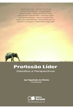 Profissão Líder - Desafios e Perspectivas - Oliveira,Jayr Figueiredo de | 