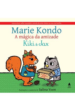 A Mágica Da Amizade - Kiki E Jax - Kondo,Marie | Nisrs.org