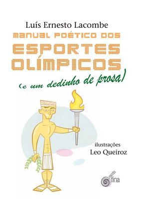Manual Poético Dos Esportes Olímpicos - Lacombe,Luís Ernesto | 